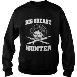 Peacock Big Breast Hunter Funny Graphic Sweatshirt